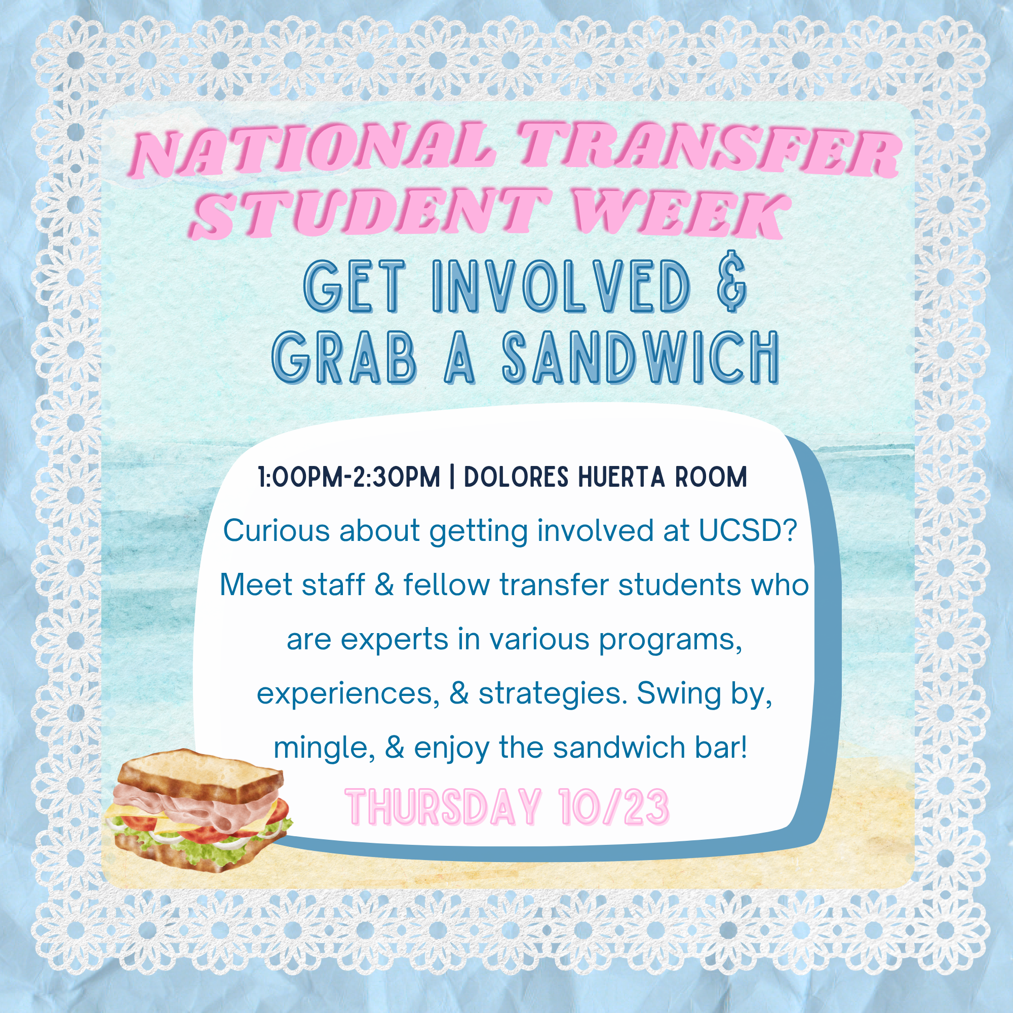 Thursday National Transfer Student Week - Get Involved and Grab a Sandwich 